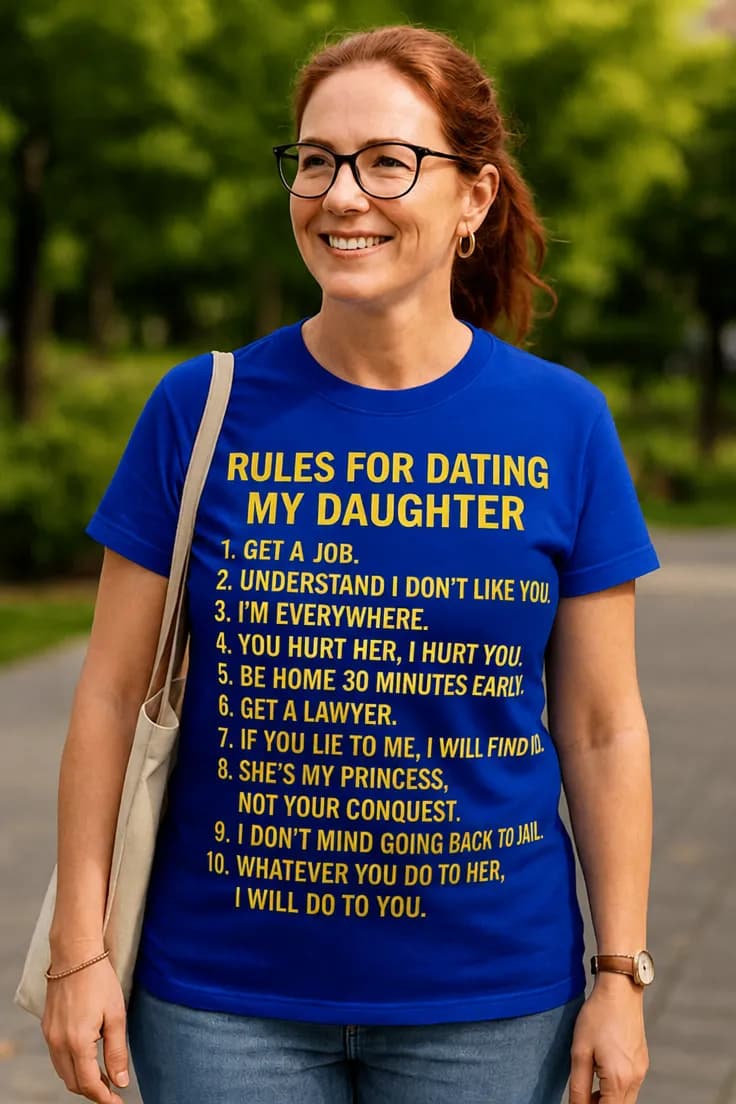Rolig t-shirt Regler för dotterns dejting