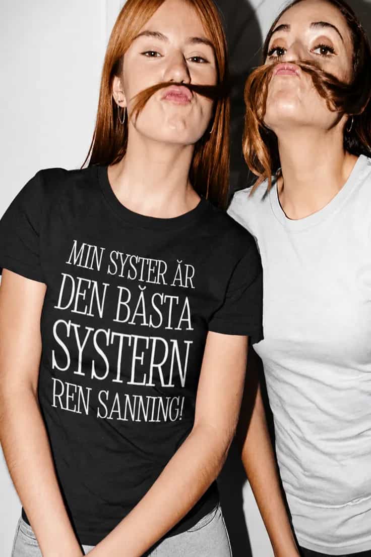 Rolig t-shirt ren sanning – MIN SYSTER ÄR DEN BÄSTA