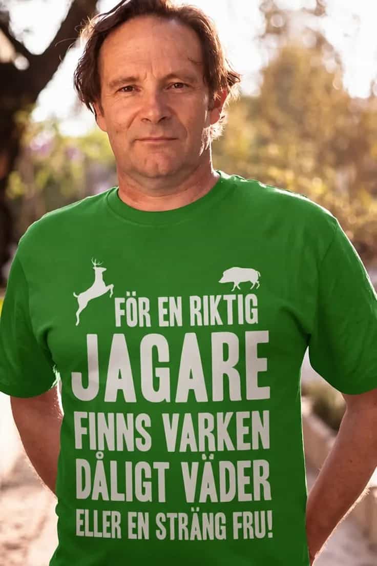 Rolig t-shirt Riktig jägare – FÖR EN RIKTIG JÄGARE
