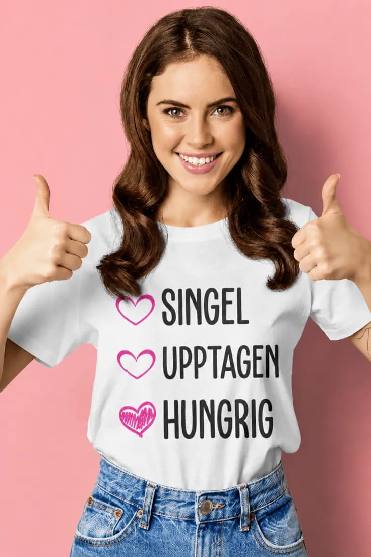 Rolig t-shirt Singel upptagen hungrig – SINGEL