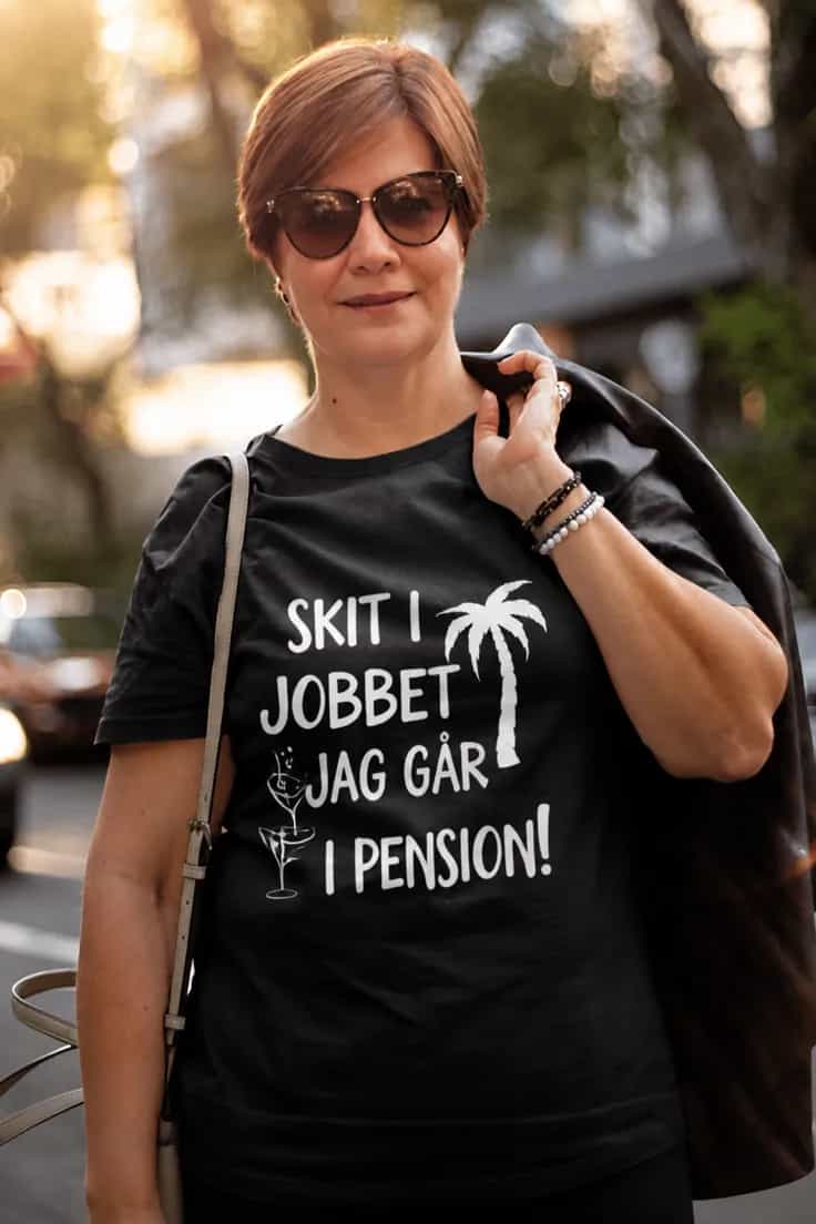 Rolig t-shirt Skit i jobbet pension – SKIT I JOBBET
