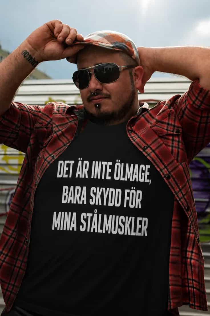 Rolig t-shirt Stålmuskler – DET ÄR INTE ÖLMAGE,