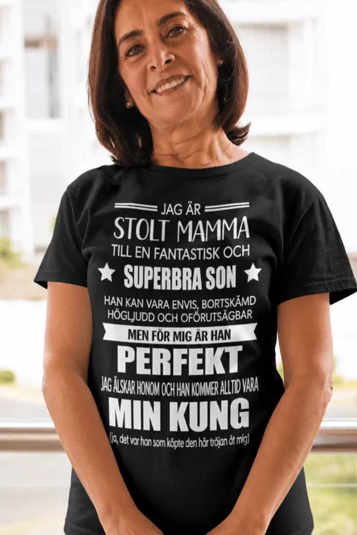 Rolig t-shirt Stolt mamma till son - JAG ÄR