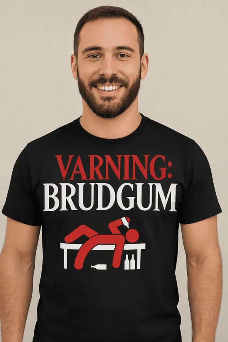 Rolig t-shirt Varning brudgum – VARNING: BRUDGUM
