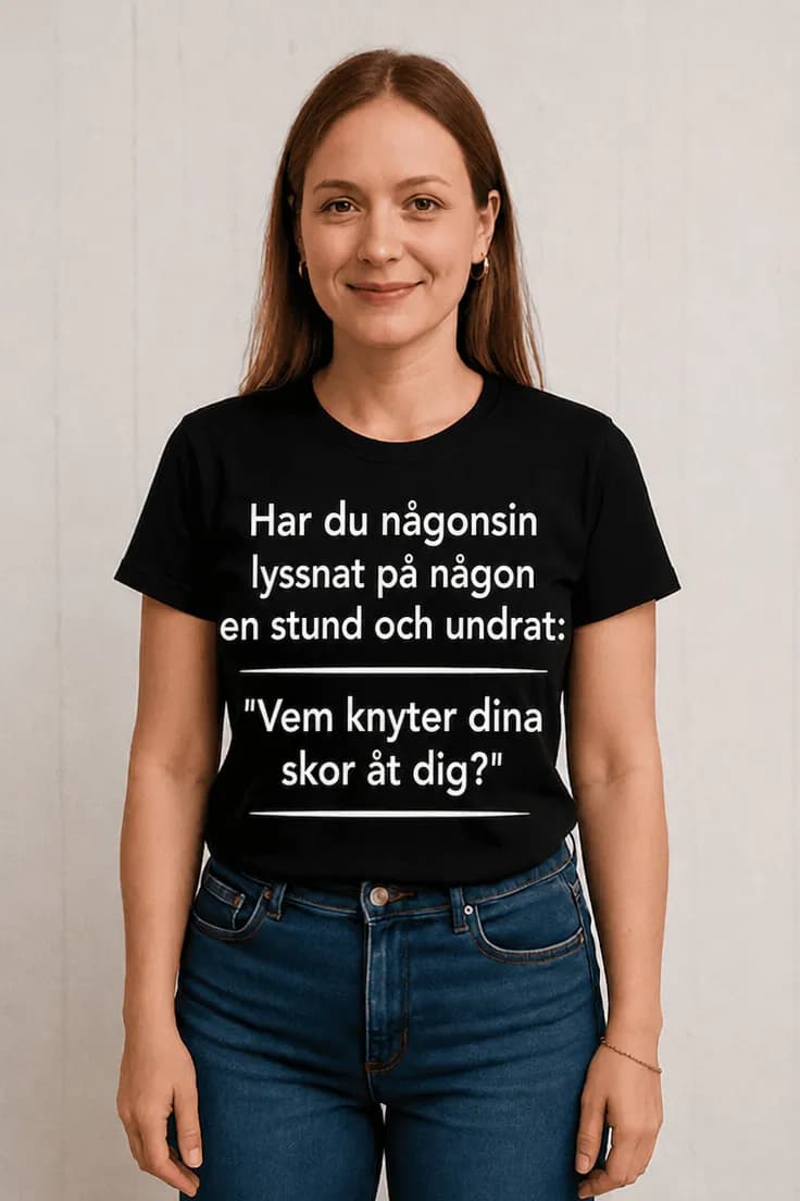 Rolig t-shirt Vem knyter dina skor