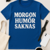 T-shirt - Morgonhumör saknas
