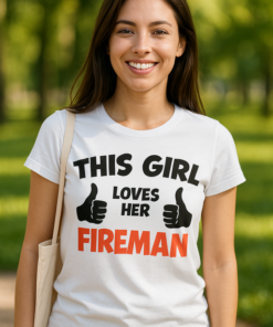 This Girl Loves Her Fireman - T-shirt
