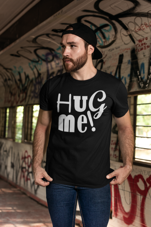 HUG me! - T-shirt