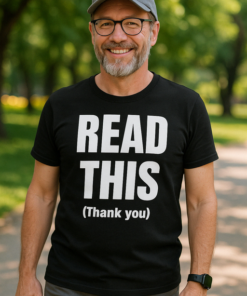 READ THIS (Thank you) - T-shirt