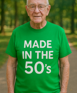 MADE IN THE 50's - T-shirt
