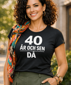Rolig t-shirt – 40 år och sen då