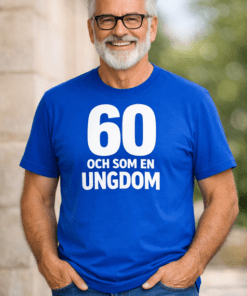 Rolig t-shirt: 60 och som en ungdom