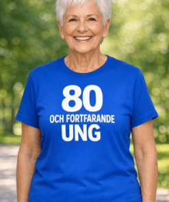 Rolig t-shirt 80 och fortfarande ung